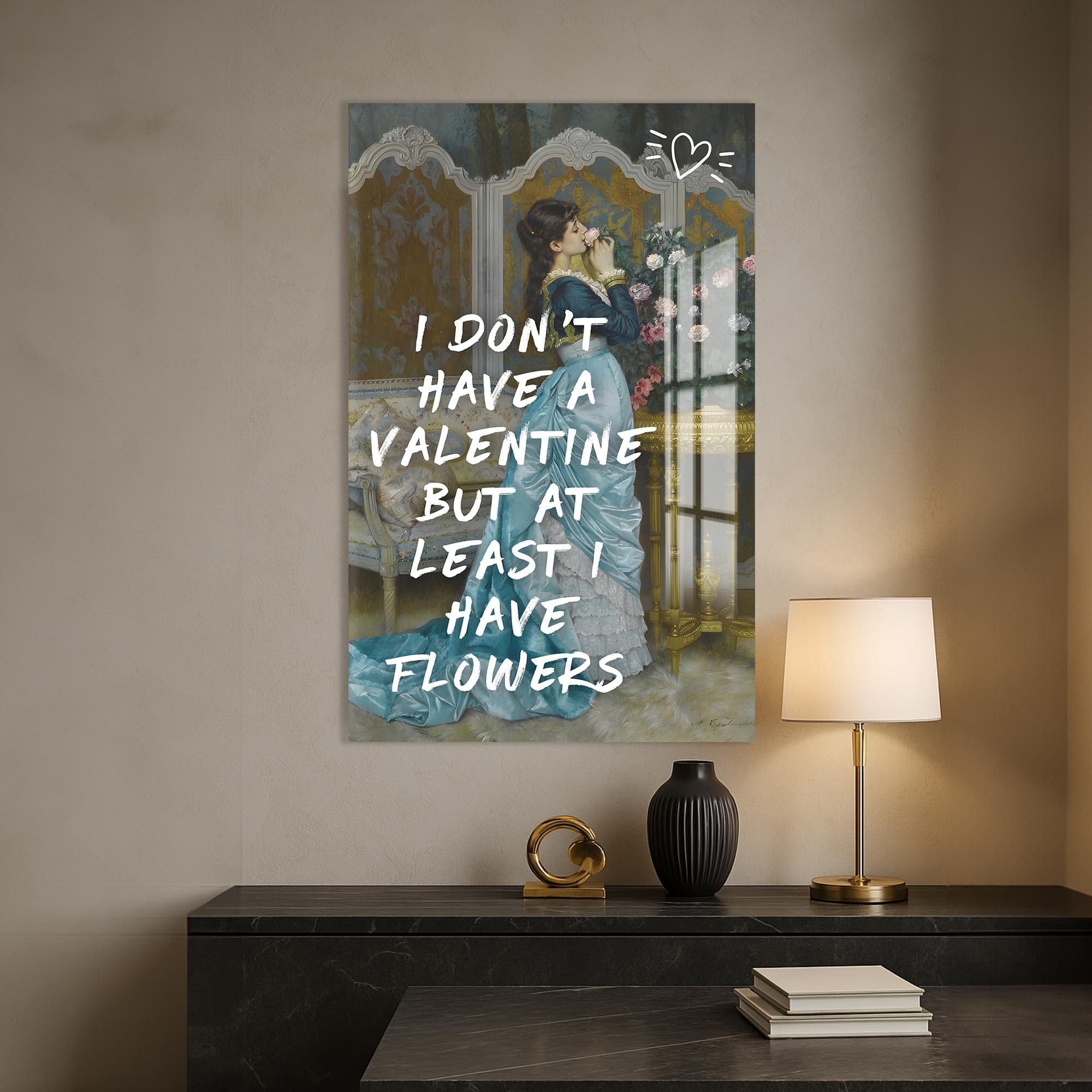 Artronauts Glass Print Valentine Flowers Quote - Tempered Glass Wall Art