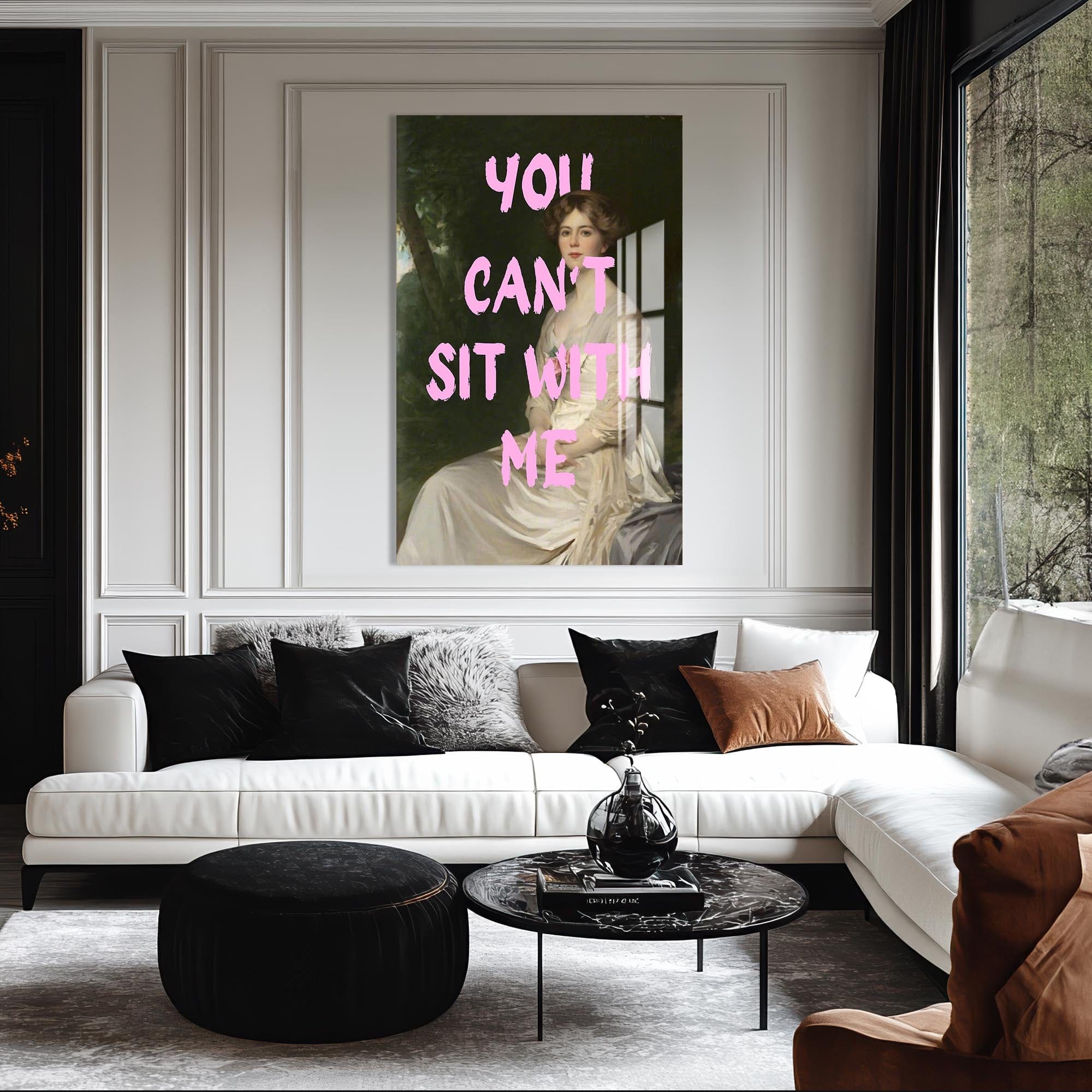 Artronauts Glass Print You Can’t Sit With Me - Tempered Glass Wall Art