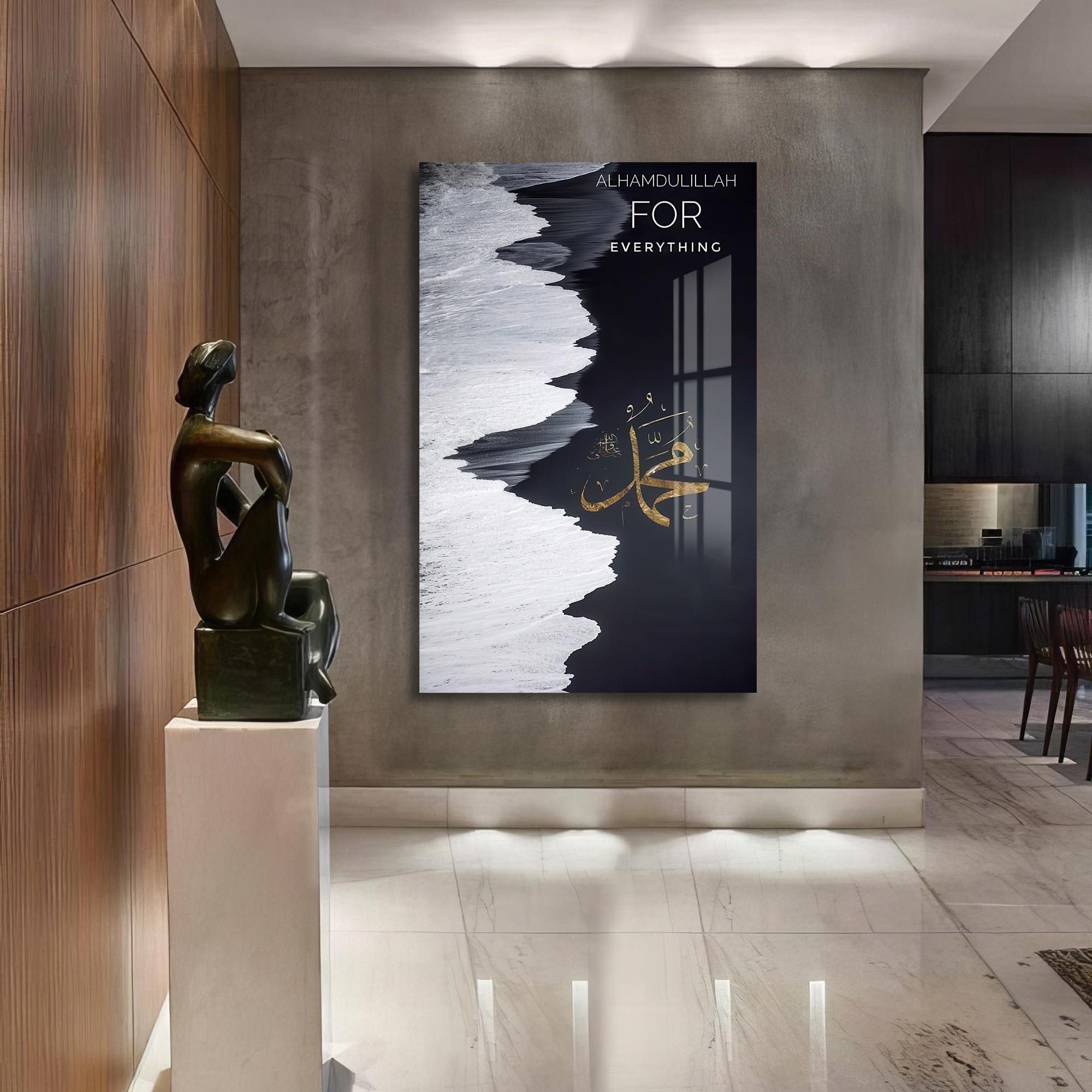 Artronauts Glass Print Alhamdulillah Everything- Islamic Tempered Glass Wall Art