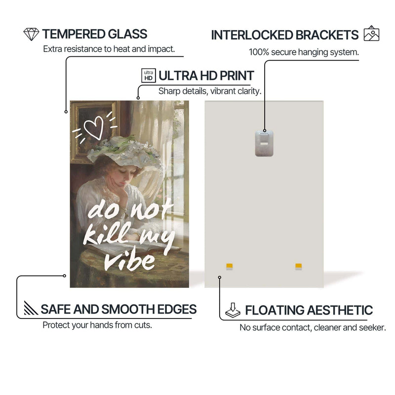 Artronauts Glass Print Do Not Kill My Vibe - Tempered Glass Wall Art