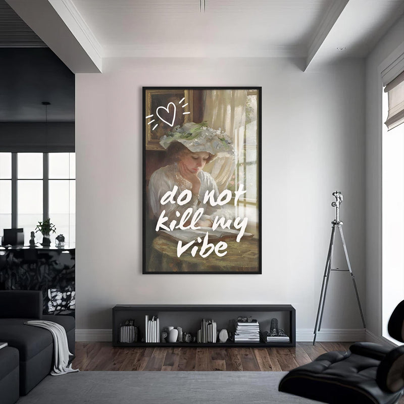 Artronauts Glass Print S | 72x46 cm | 28.3"x18.1" / Black Do Not Kill My Vibe - Tempered Glass Wall Art