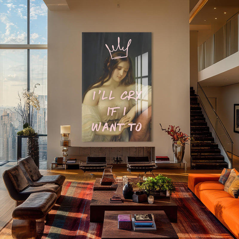Artronauts Glass Print I’ll Cry If I Want To - Tempered Glass Wall Art