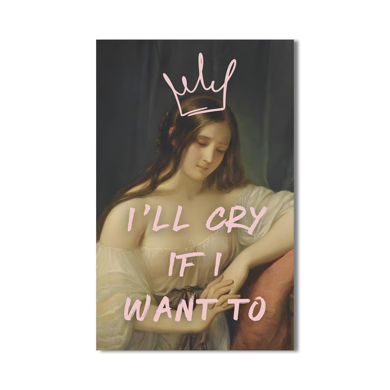 Artronauts Glass Print I’ll Cry If I Want To - Tempered Glass Wall Art