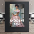 Artronauts Glass Print Where Is My King - Tempered Glass Wall Art