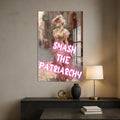 Artronauts Glass Print Smash The Patriarchy - Tempered Glass Wall Art