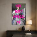 Artronauts Glass Print Don’t Impress Me - Tempered Glass Wall Art