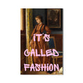 Artronauts Glass Print It’s Called Fashion - Tempered Glass Wall Art