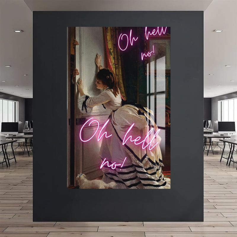 Artronauts Glass Print Oh Hell No - Tempered Glass Wall Art