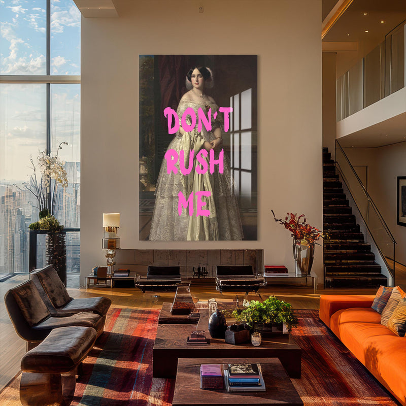Artronauts Glass Print Don’t Rush Me - Tempered Glass Wall Art