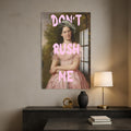 Artronauts Glass Print Don’t Rush Me - Tempered Glass Wall Art