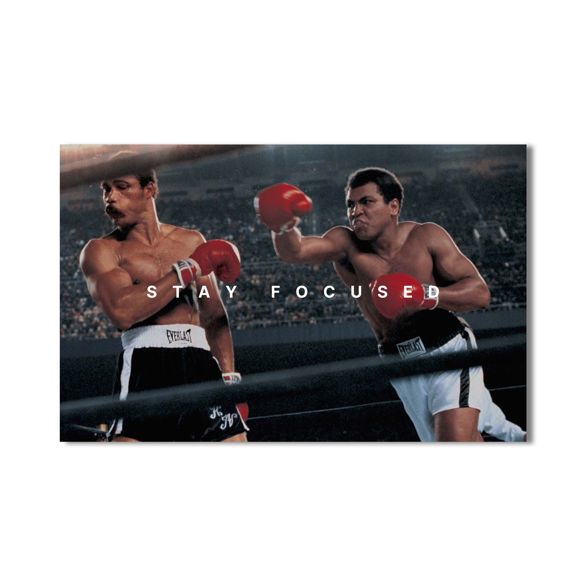 Muhammad Ali - Stay Focused