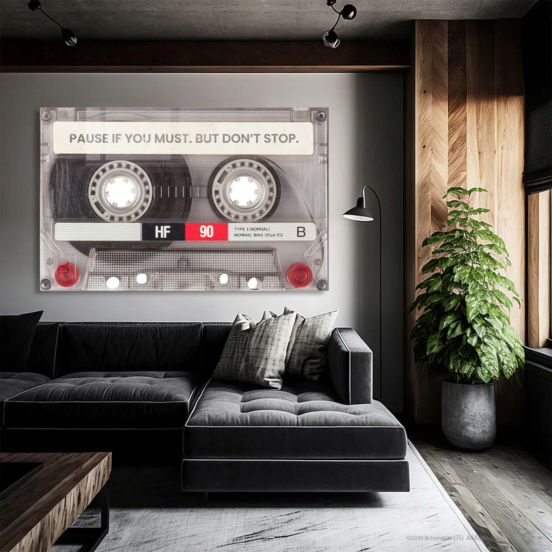 Artronauts Glass Print Pause If You Must - Tempered Glass Wall Art