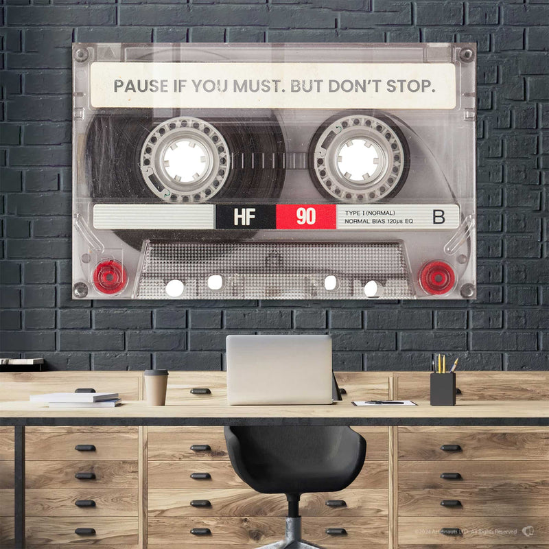 Artronauts Glass Print Pause If You Must - Tempered Glass Wall Art